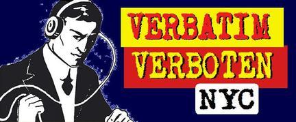 Verbatim Verboten NYC